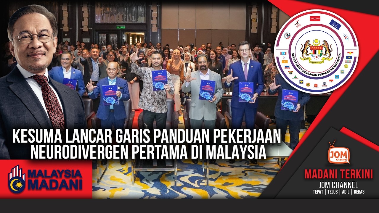 MADANI TERKINI | KESUMA LANCAR GARIS PANDUAN PEKERJAAN NEURODIVERGEN PERTAMA DI MALAYSIA