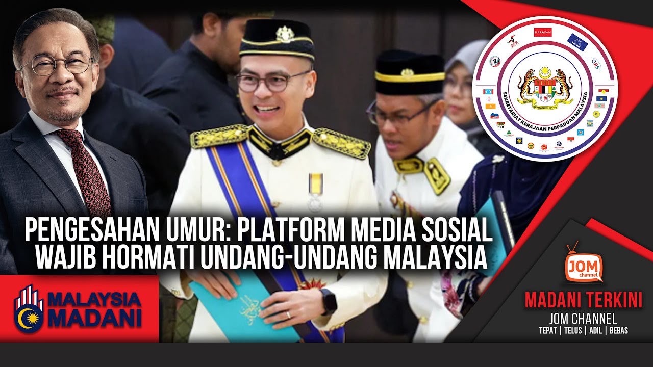 MADANI TERKINI | PENGESAHAN UMUR: PLATFORM MEDIA SOSIAL WAJIB HORMATI UNDANG-UNDANG MALAYSIA