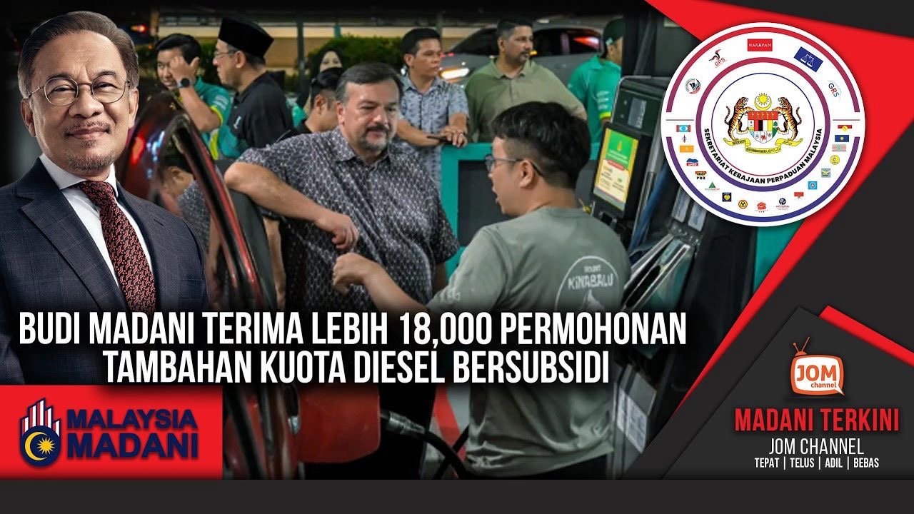 MADANI TERKINI | BUDI MADANI TERIMA LEBIH 18,000 PERMOHONAN TAMBAHAN KUOTA DIESEL BERSUBSIDI