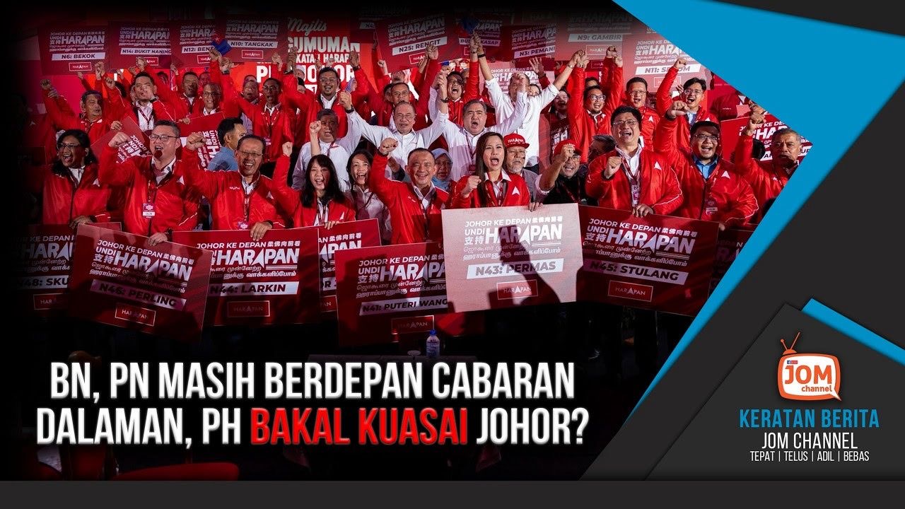 PRN JOHOR: PH TAMPIL PALING BERSEDIA