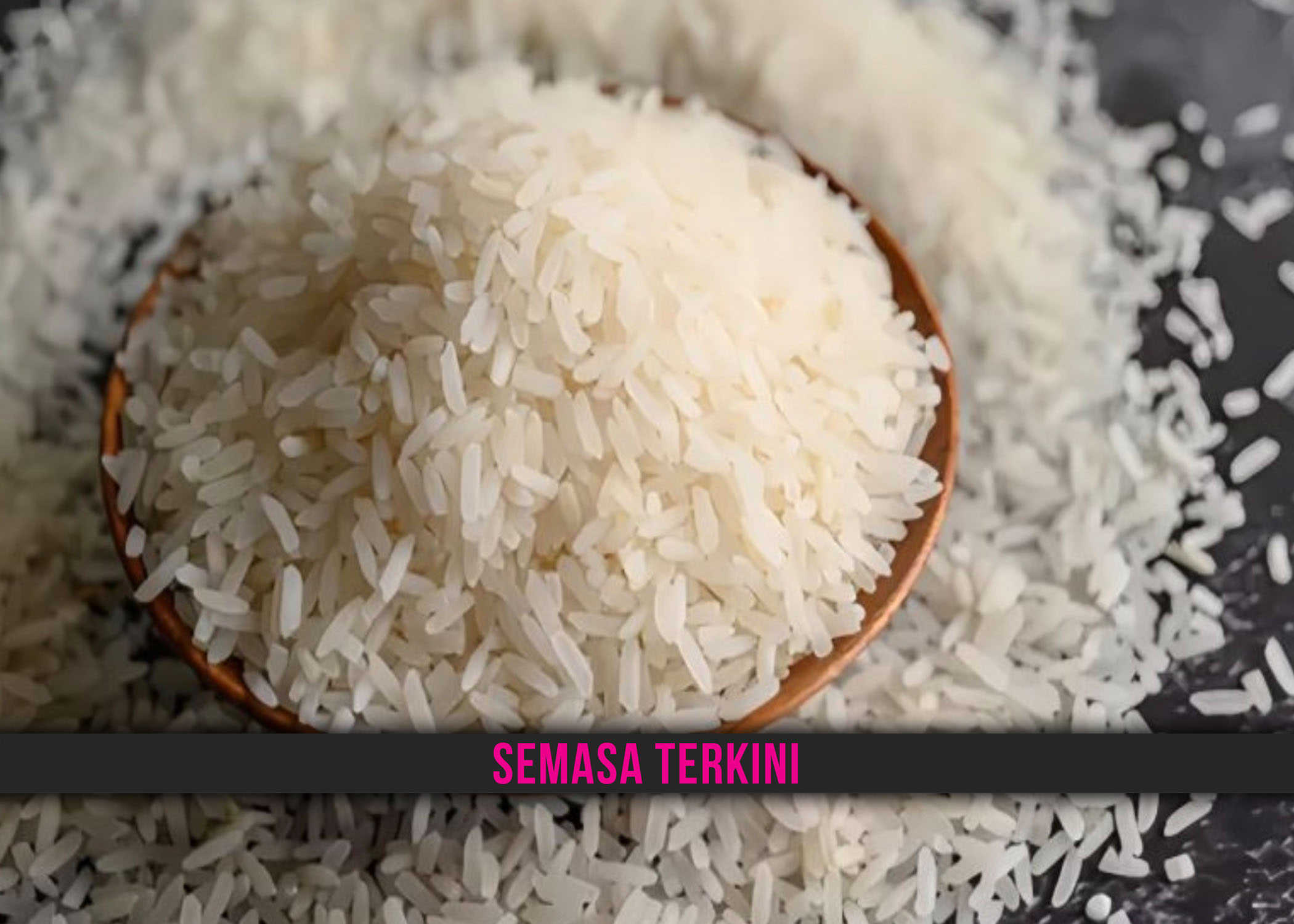 SSR BERAS MENJUNAM, MALAYSIA MAKIN BERGANTUNG IMPORT