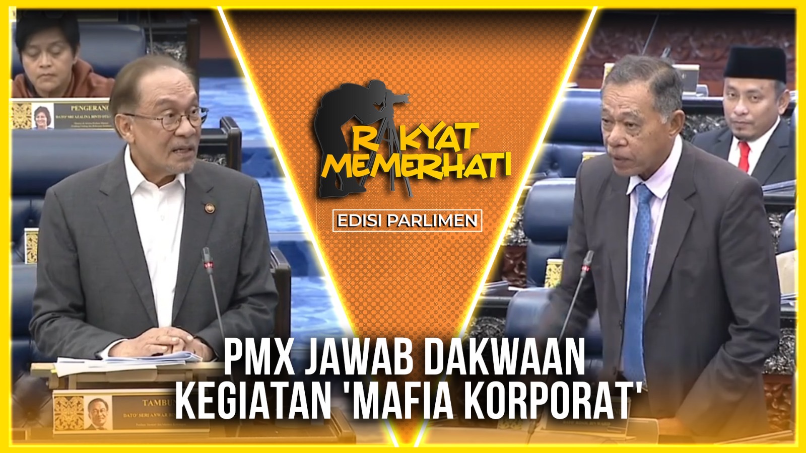 PANAS!! MAFIA KORPORAT: DEDAH SIASATAN PADA RAKYAT DALAM MASA 3 BULAN