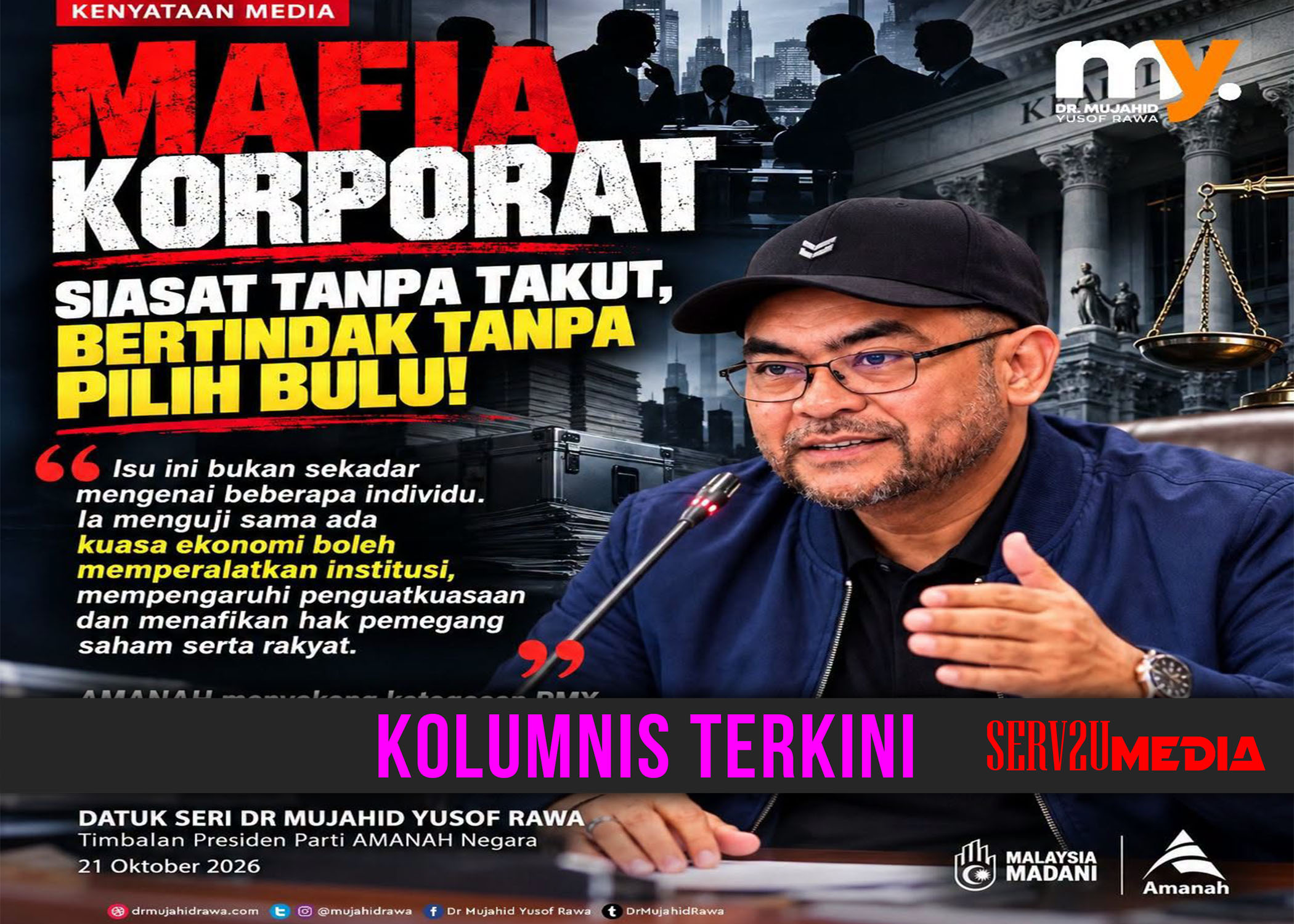 MAFIA KORPORAT: AMANAH SOKONG PASUKAN PETUGAS, GARISKAN LIMA TUNTUTAN