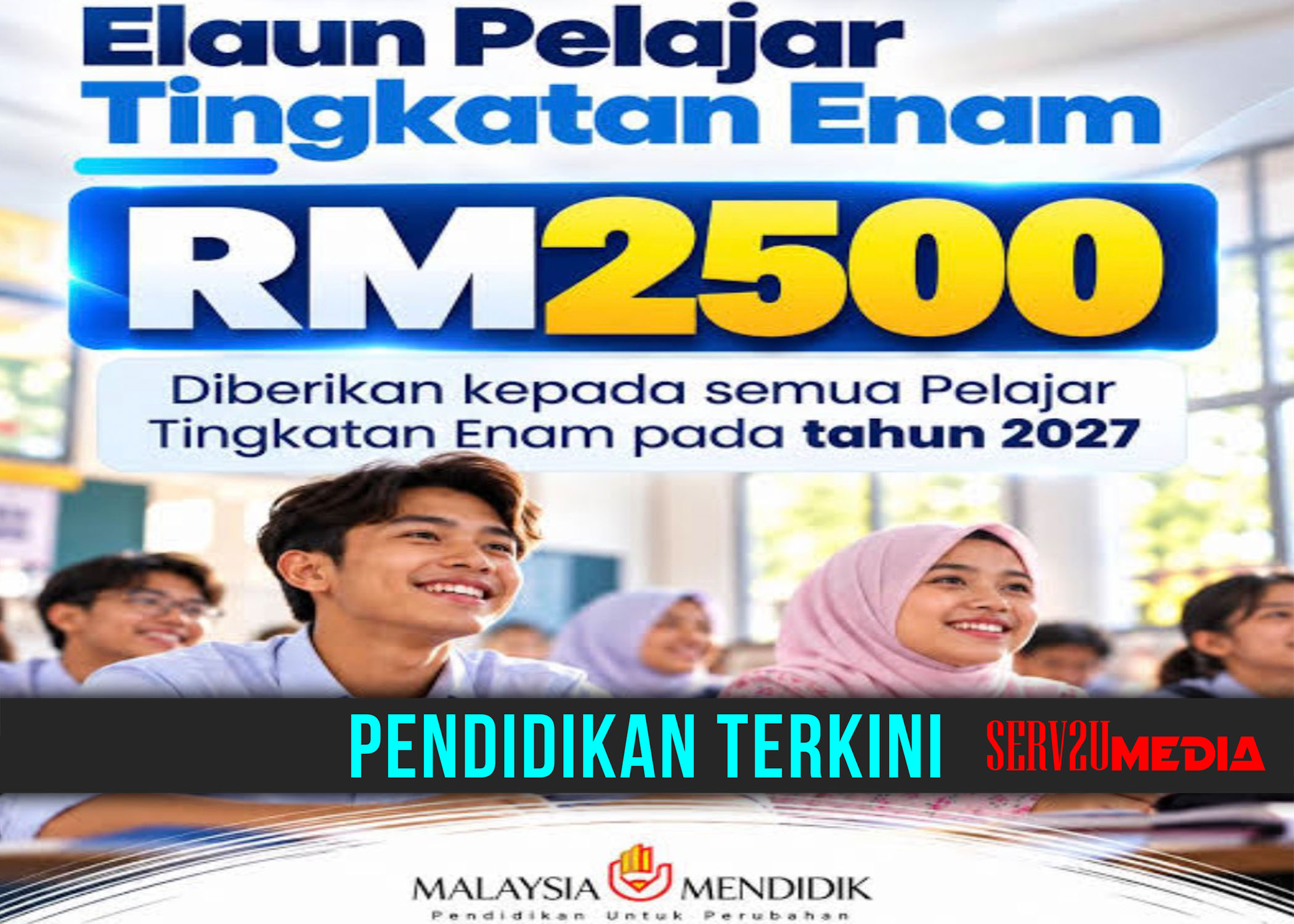 90,000 PELAJAR TINGKATAN ENAM TERIMA ELAUN RM2,500 TAHUN DEPAN