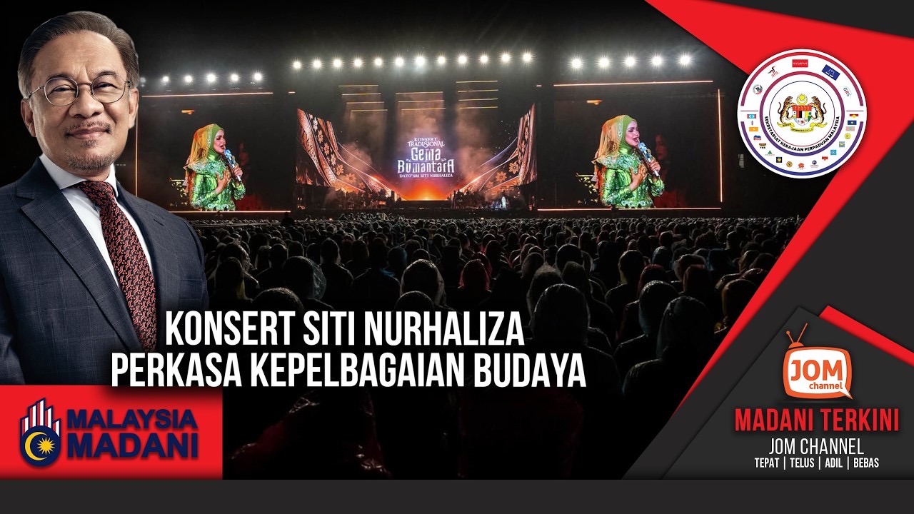 MADANI TERKINI | KONSERT SITI NURHALIZA PERKASA KEPELBAGAIAN BUDAYA